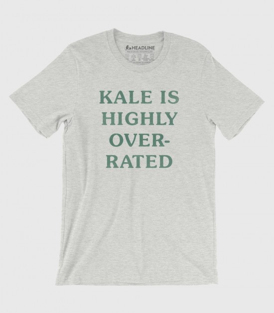 Kale Is Highly Overrated