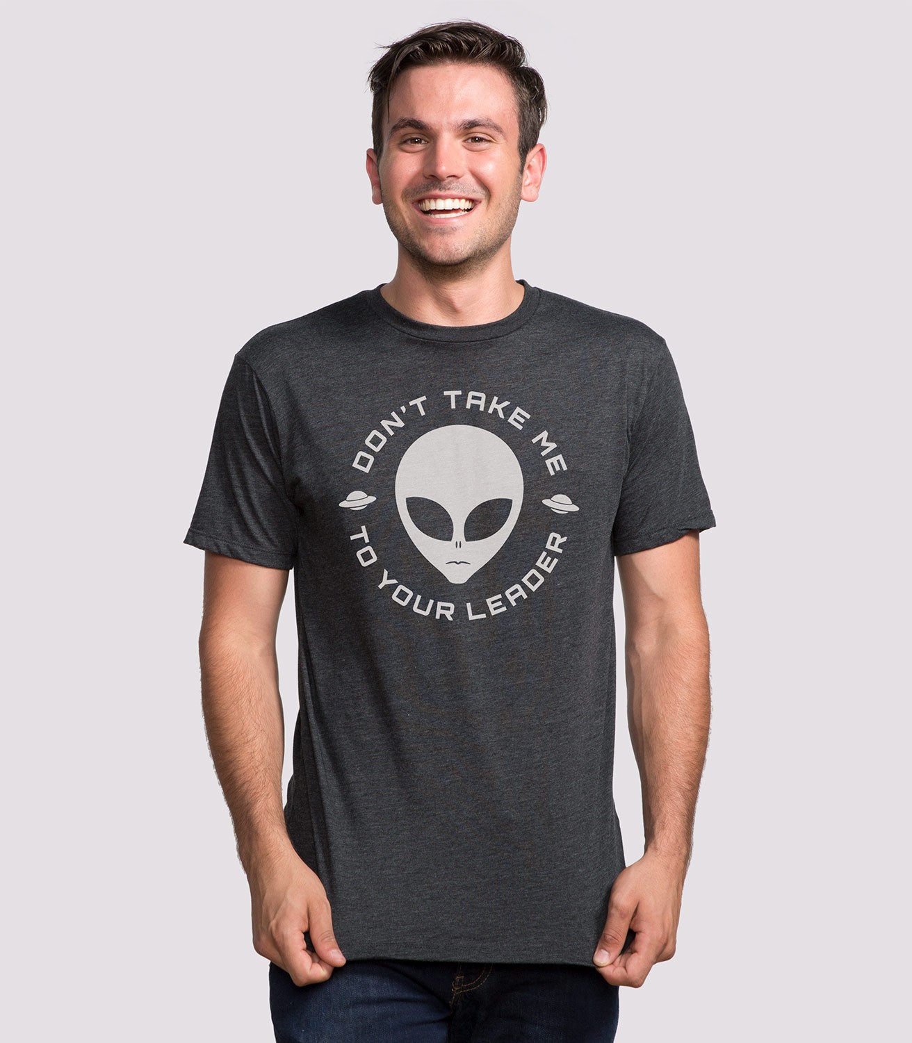 Don't Take Me To Your Leader Men's Funny T-Shirt | Headline Shirts